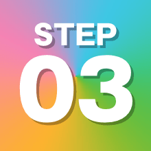 STEP 03